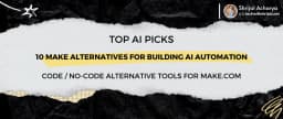 🔥Top 10 Make alternatives for building AI automation 🤖